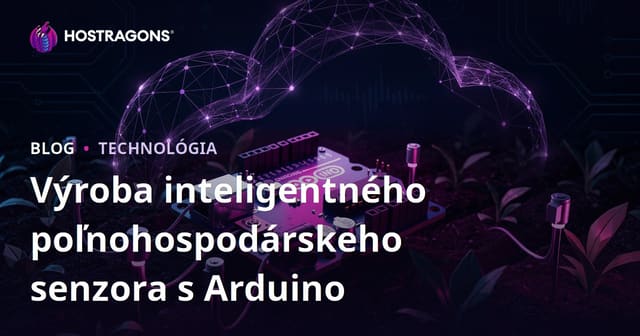 Vytvorte si vlastný inteligentný poľnohospodársky senzor pomocou Arduina: Technický DIY sprievodca