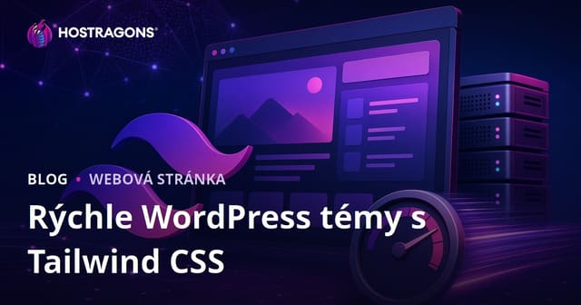 Vývoj Extrémne Ľahkých a Rýchlych WordPress Tém s Tailwind CSS