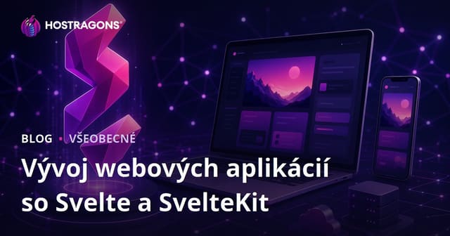 Vývoj webových aplikácií so Svelte a SvelteKit
