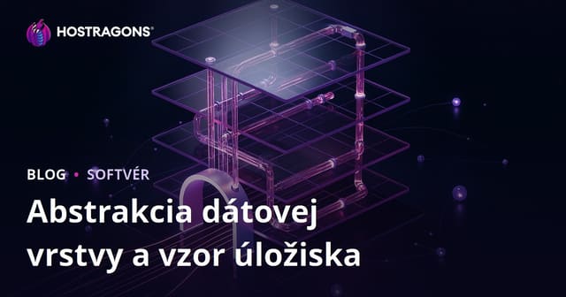 Abstrakcia dátovej vrstvy a vzor úložiska