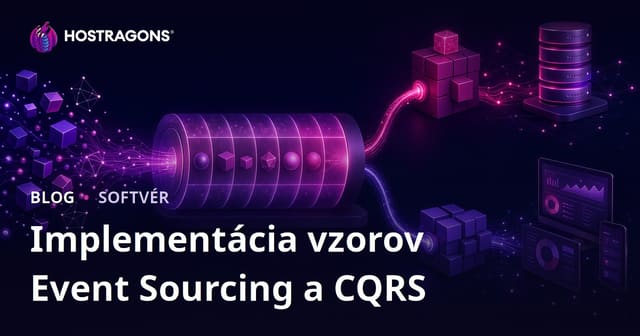 Implementácia vzorov Event Sourcing a CQRS