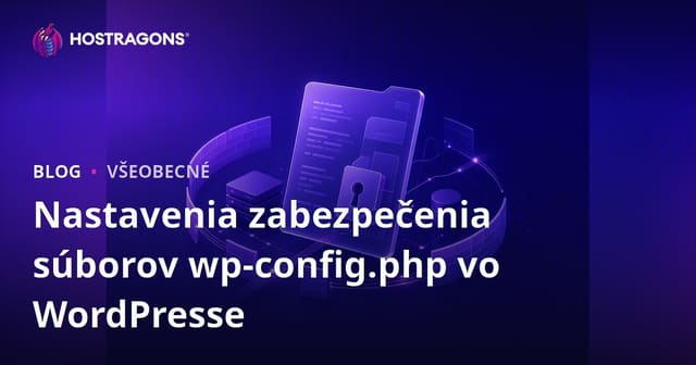 Nastavenia zabezpečenia súborov wp-config.php vo WordPresse
