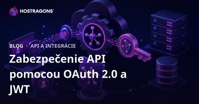Zabezpečenie API pomocou OAuth 2.0 a JWT