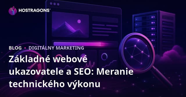 Core Web Vitals a SEO: Meranie výkonu webu