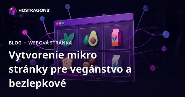 Založenie Mikro-Niš Stránky pre Vegánske a Bezlepkové Produktové Recenzie