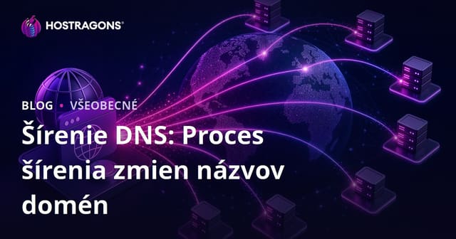 Šírenie DNS: Proces šírenia zmien názvov domén