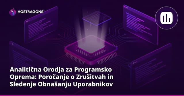 Analitična Orodja za Programsko Oprema: Poročanje o Zrušitvah in Sledenje Obnašanju Uporabnikov