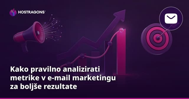 Kako pravilno analizirati metrike v e-mail marketingu za boljše rezultate