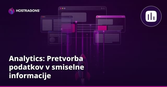 Analytics: Pretvorba podatkov v smiselne informacije