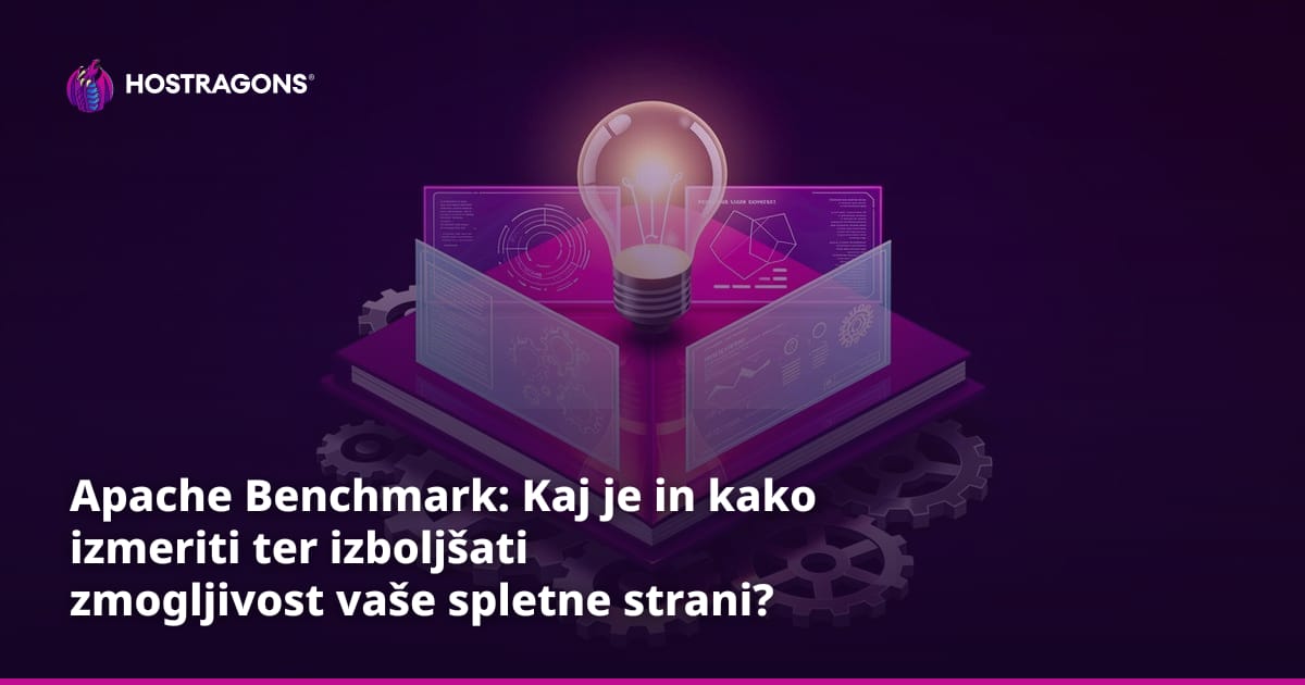 Apache Benchmark: Kaj je in kako izmeriti ter izboljšati zmogljivost vaše spletne strani?