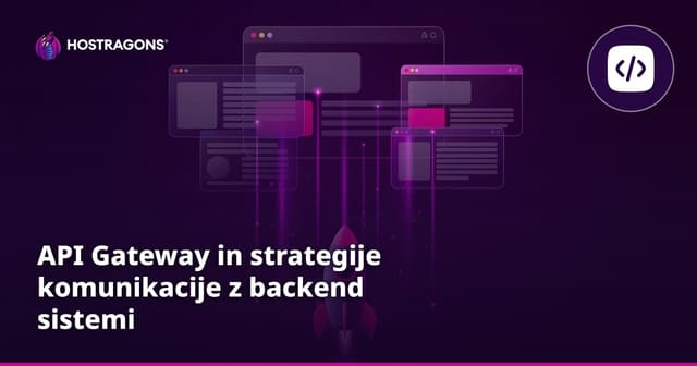 API Gateway in strategije komunikacije z backend sistemi