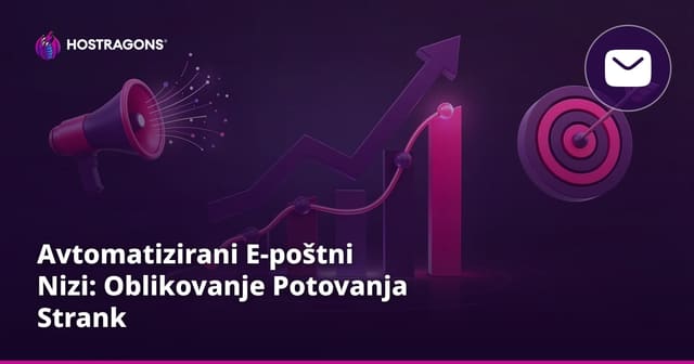 Avtomatizirani E-poštni Nizi: Oblikovanje Potovanja Strank