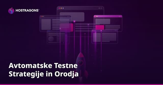 Avtomatske Testne Strategije in Orodja