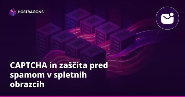 CAPTCHA in zaščita pred spamom v spletnih obrazcih