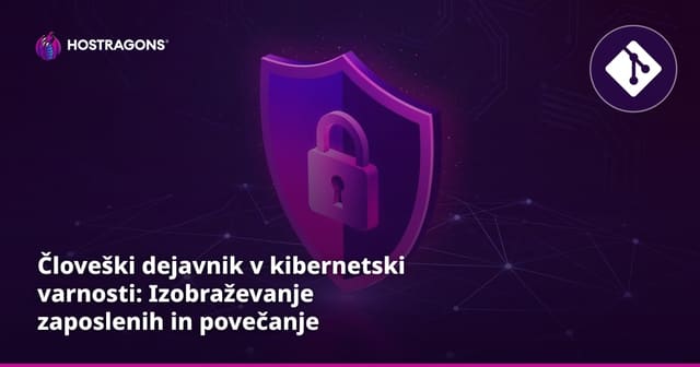 Človeški dejavnik v kibernetski varnosti: Izobraževanje zaposlenih in povečanje ozaveščenosti