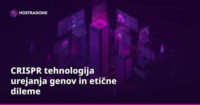 CRISPR tehnologija urejanja genov in etične dileme