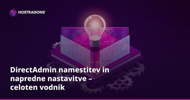DirectAdmin namestitev in napredne nastavitve – celoten vodnik