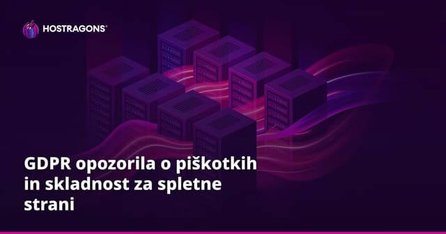 GDPR opozorila o piškotkih in skladnost za spletne strani