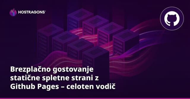 Brezplačno gostovanje statične spletne strani z Github Pages – celoten vodič