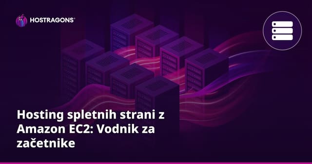 Hosting spletnih strani z Amazon EC2: Vodnik za začetnike