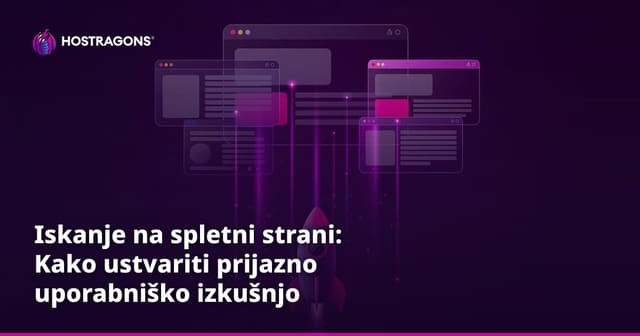 Iskanje na spletni strani: Kako ustvariti prijazno uporabniško izkušnjo