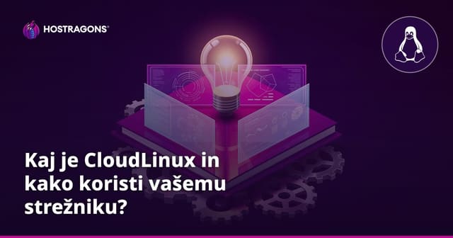 Kaj je CloudLinux in kako koristi vašemu strežniku?
