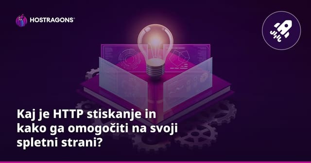 Kaj je HTTP stiskanje in kako ga omogočiti na svoji spletni strani?