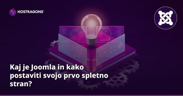 Kaj je Joomla in kako postaviti svojo prvo spletno stran?