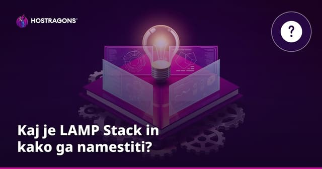 Kaj je LAMP Stack in kako ga namestiti?