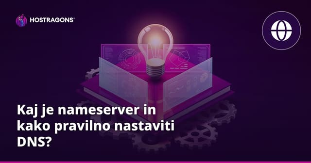 Kaj je nameserver in kako pravilno nastaviti DNS?