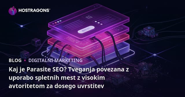 Kaj je Parasite SEO? Tveganja povezana z uporabo spletnih mest z visokim avtoritetom za dosego uvrstitev