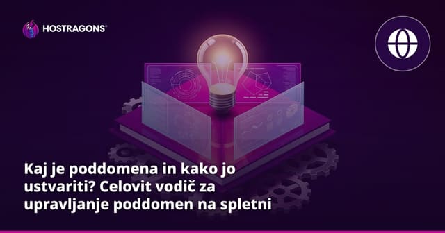 Kaj je poddomena in kako jo ustvariti? Celovit vodič za upravljanje poddomen na spletni strani