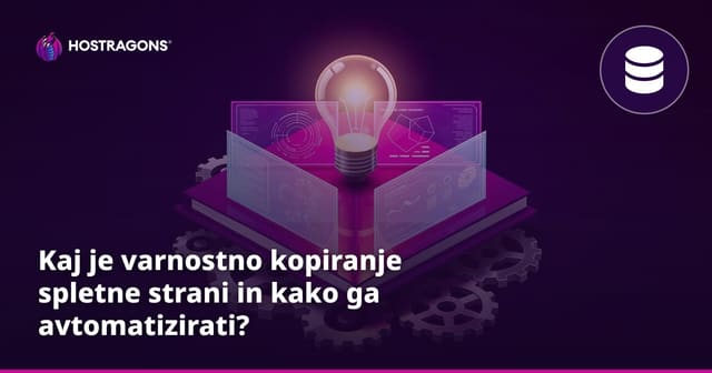 Kaj je varnostno kopiranje spletne strani in kako ga avtomatizirati?