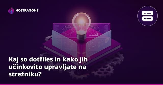 Kaj so dotfiles in kako jih učinkovito upravljate na strežniku?