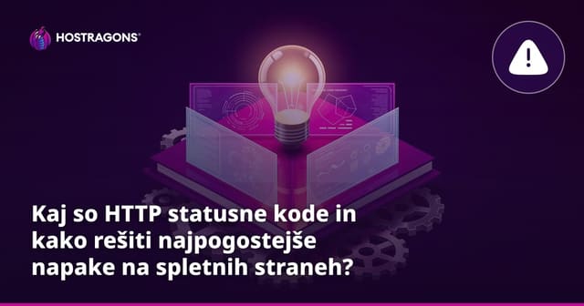 Kaj so HTTP statusne kode in kako rešiti najpogostejše napake na spletnih straneh?