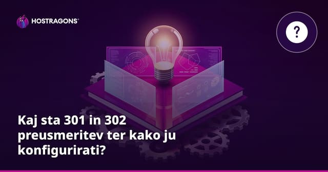 Kaj sta 301 in 302 preusmeritev ter kako ju konfigurirati?