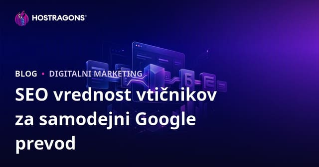 Kakšna je SEO vrednost Google avtomatskih prevajalskih razširitev? Ročni prevod ali ne?