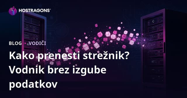 Kako prenesti strežnik (migracija)? Prenos spletne strani brez izgube podatkov