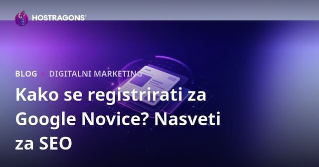 Kako se registrirati za Google News? Nasveti za SEO za novice