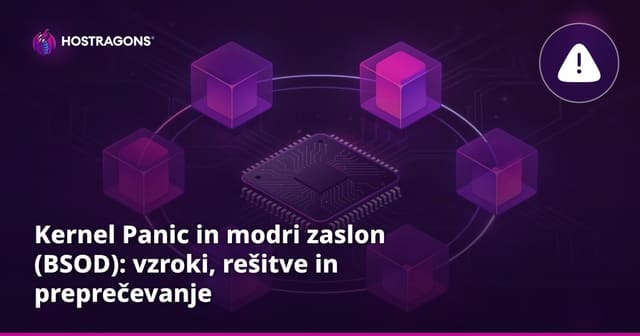 Kernel Panic in modri zaslon (BSOD): vzroki, rešitve in preprečevanje