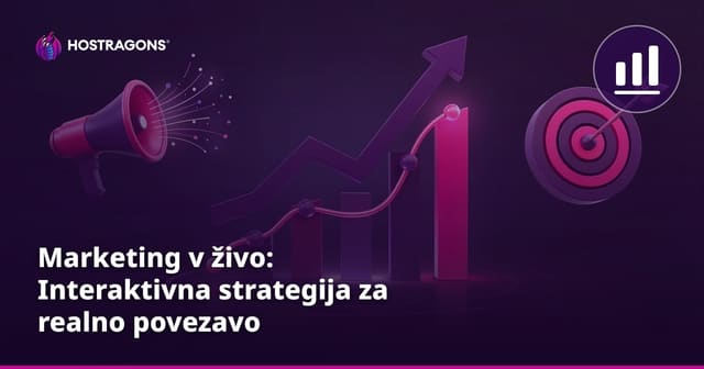 Marketing v živo: Interaktivna strategija za realno povezavo