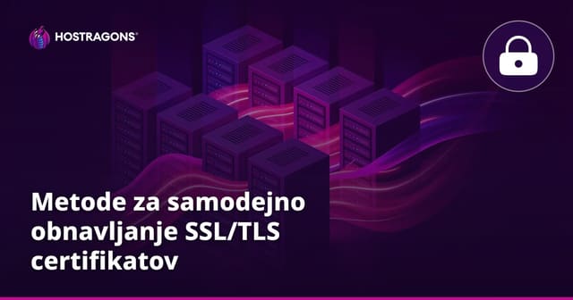 Metode za samodejno obnavljanje SSL/TLS certifikatov