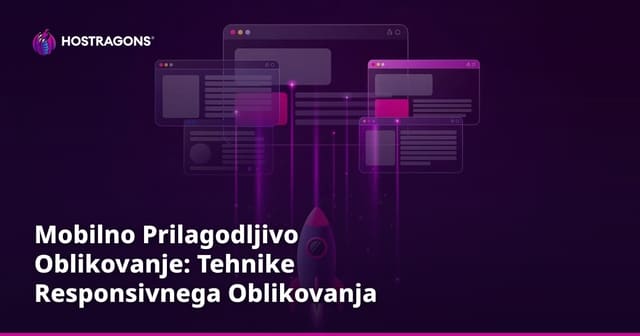 Mobilno Prilagodljivo Oblikovanje: Tehnike Responsivnega Oblikovanja
