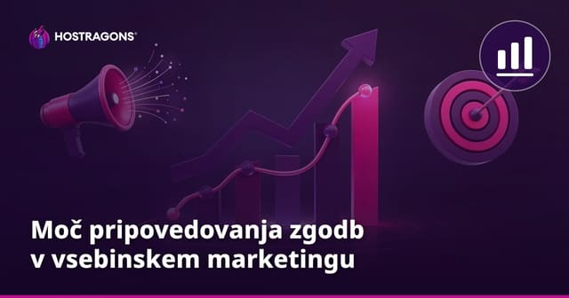 Moč pripovedovanja zgodb v vsebinskem marketingu