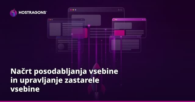 Načrt posodabljanja vsebine in upravljanje zastarele vsebine