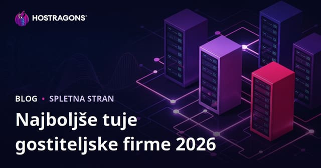 Najboljši tuji ponudniki gostovanja in analize učinkovitosti