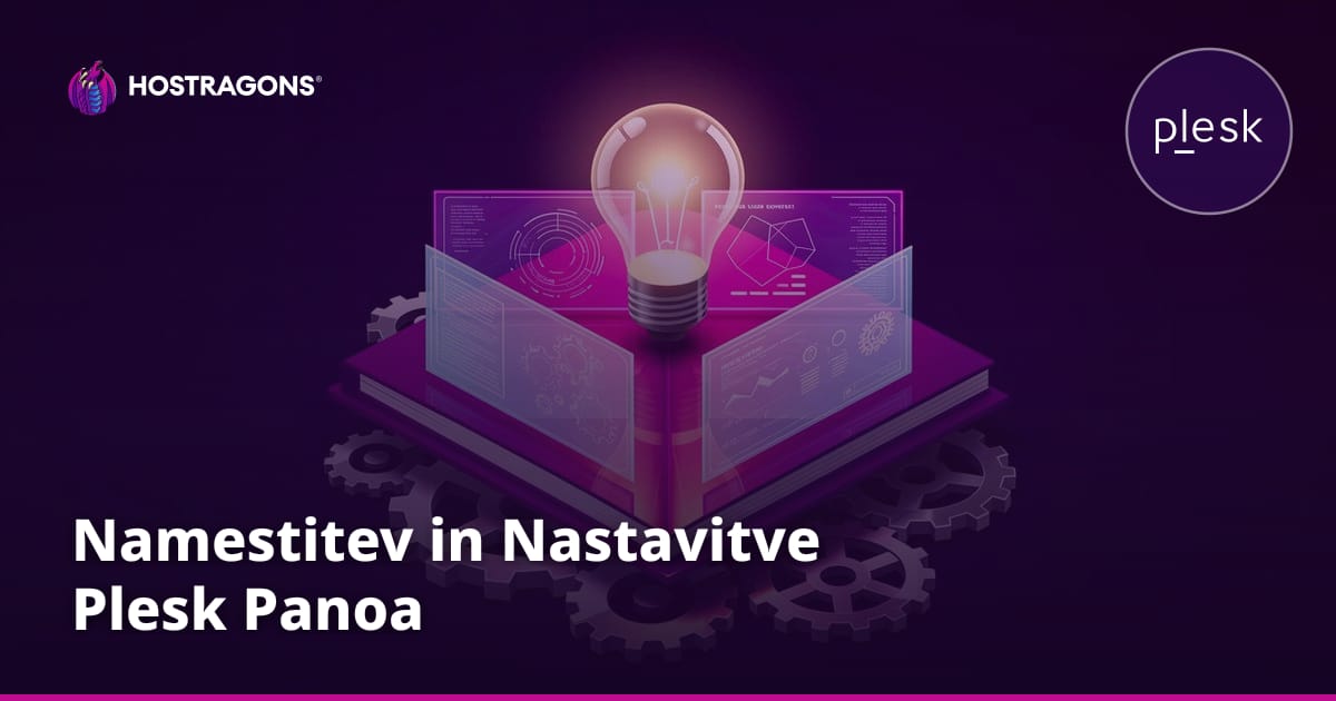 Namestitev in Nastavitve Plesk Panoa