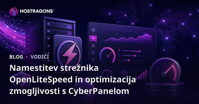 Namestitev strežnika OpenLiteSpeed in optimizacija zmogljivosti s CyberPanelom
