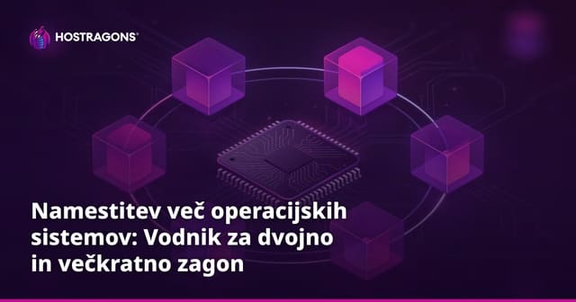 Namestitev več operacijskih sistemov: Vodnik za dvojno in večkratno zagon
