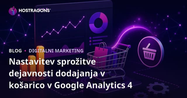 Nastavitev sprožitve dejavnosti dodajanja v košarico v Google Analytics 4